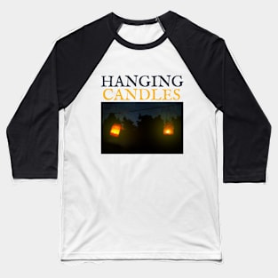 Hanging candles Baseball T-Shirt